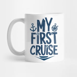 My First Cruise Family Matching Mug